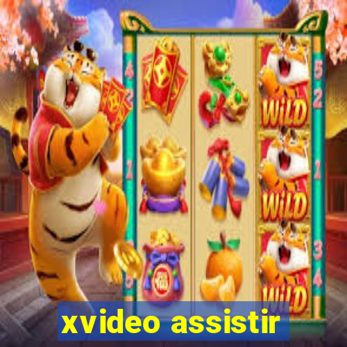 xvideo assistir